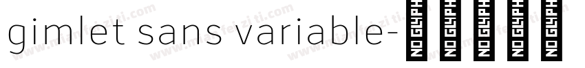 gimlet sans variable字体转换